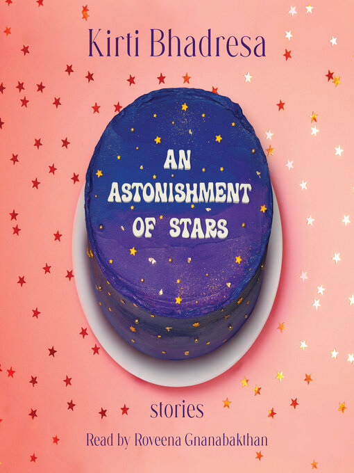 Title details for An Astonishment of Stars by Kirti Bhadresa - Wait list